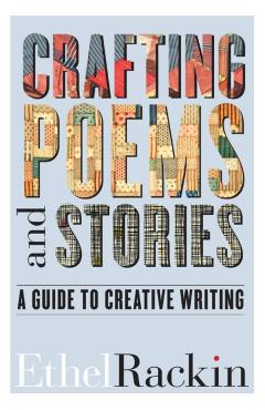 Crafting Poems and Stories - Ethel Rackin