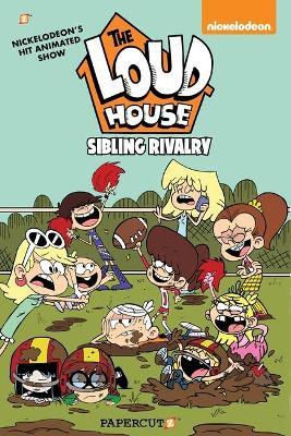 The Loud House #17: Sibling Rivalry - The Loud House Creative Team