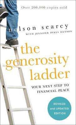 The Generosity Ladder: Your Next Step to Financial Peace - Nelson Searcy