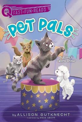 Buttons's Talent Show: Pet Pals 3 - Allison Gutknecht