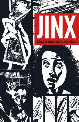 Jinx - Brian Michael Bendis