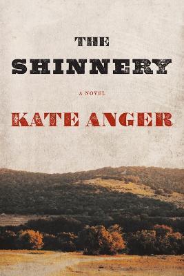 The Shinnery - Kate Anger