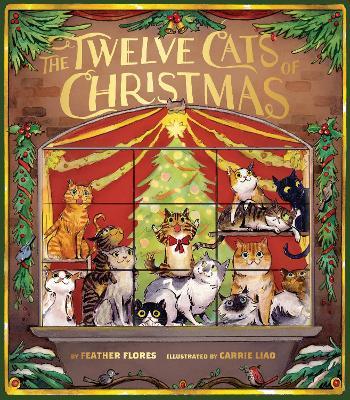 The Twelve Cats of Christmas - Feather Flores