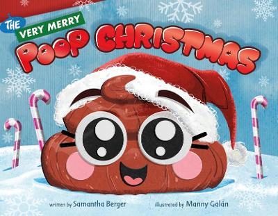 The Very Merry Poop Christmas - Samantha Berger