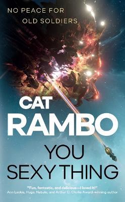 You Sexy Thing - Cat Rambo