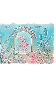 Poza produsului Love Yourself - Sally Chau