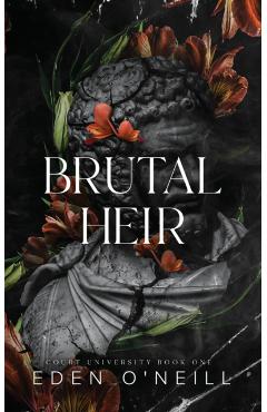 Brutal Heir: Alternative Cover Edition - Eden O'neill