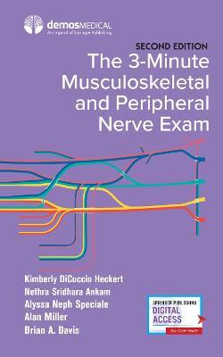 The 3-Minute Musculoskeletal and Peripheral Nerve Exam - Kimberly Dicuccio Heckert