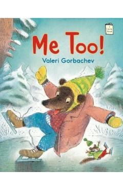 Coperta cărții 'Me Too! - Valeri Gorbachev'