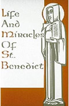 Life and Miracles of St. Benedict: (Book Two of the Dialogues) - Gregory