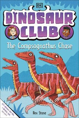 Dinosaur Club: The Compsognathus Chase - Dk