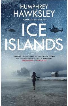 Coperta cărții 'Ice Islands - Humphrey Hawksley'