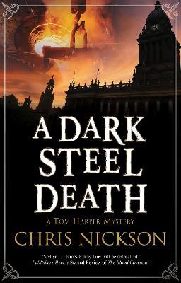 A Dark Steel Death - Chris Nickson
