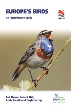 Europe's Birds: An Identification Guide - Rob Hume
