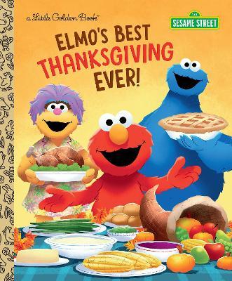 Elmo's Best Thanksgiving Ever! (Sesame Street) - Jodie Shepherd