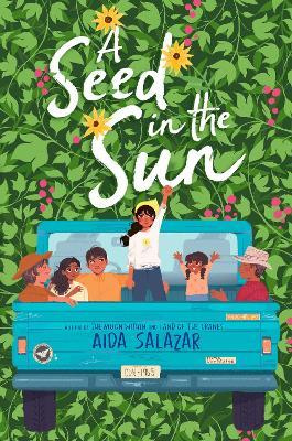 A Seed in the Sun - Aida Salazar