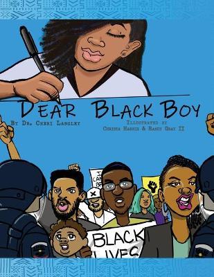 Dear Black Boy - Cheri N. Langley