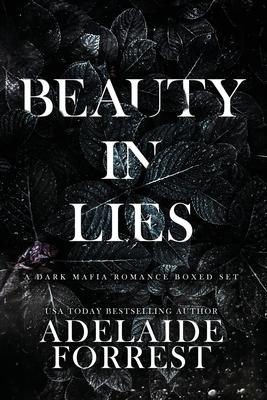 Beauty in Lies - Adelaide Forrest