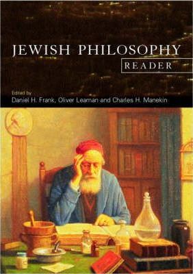 The Jewish Philosophy Reader - Dan Frank