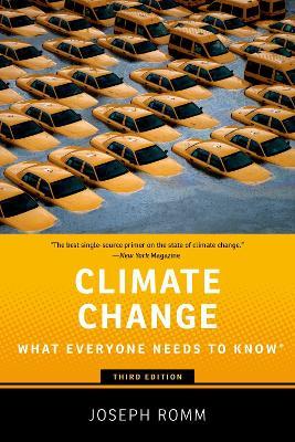 Climate Change: What Everyone Needs to Know - Joseph Romm