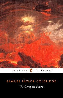 The Complete Poems - Samuel Taylor Coleridge