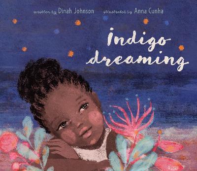 Indigo Dreaming - Dinah Johnson