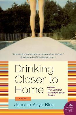 Drinking Closer to Home - Jessica Anya Blau
