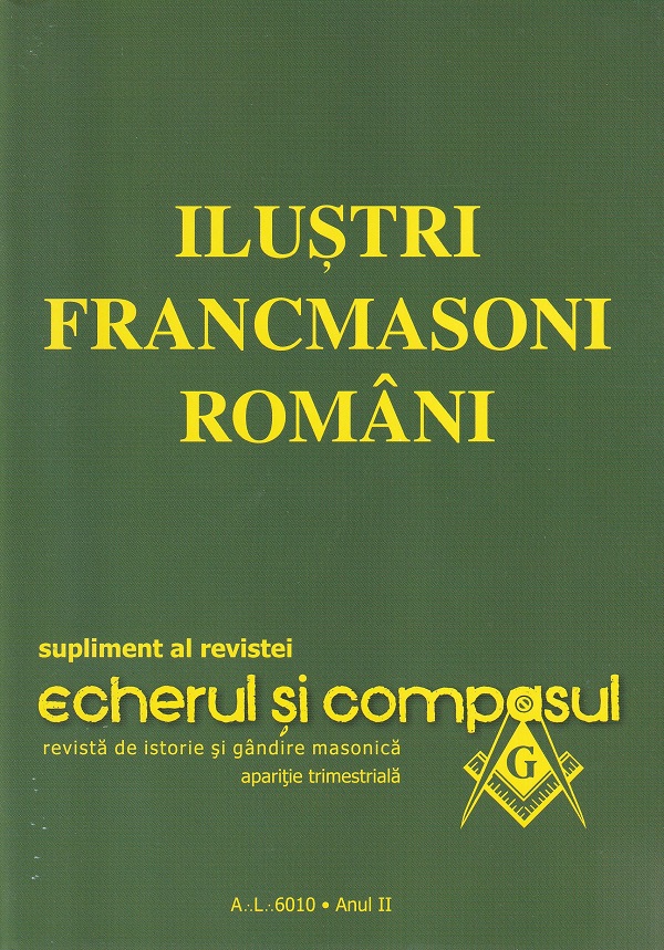 Ilustri francmasoni romani - Emilian M. Dobrescu