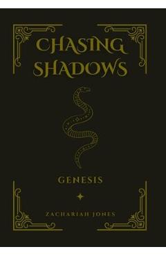 Coperta cărții 'Chasing Shadows: Genesis - Zachariah Jones'