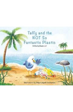 Coperta cărții 'Taffy and the Not So Fantastic Plastic - Darcie Lott'