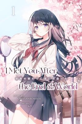 I Met You After the End of the World (Light Novel) Volume 1 - A20 Atwomaru