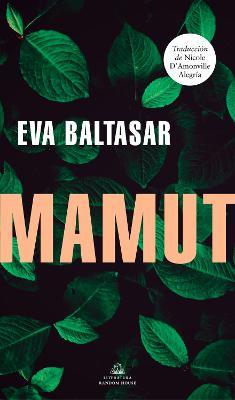Mamut / Mammut - Eva Baltasar