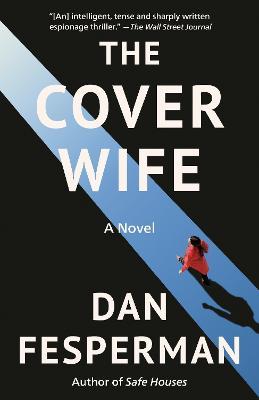 The Cover Wife - Dan Fesperman