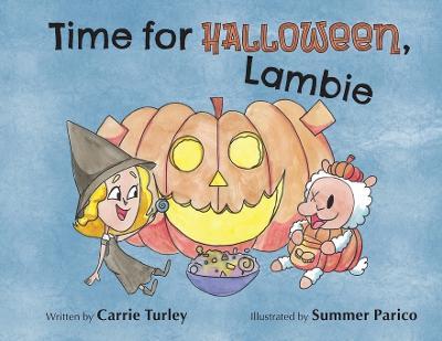 Time for Halloween, Lambie - Carrie Turley
