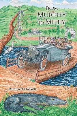 From Murphy to Miley: A Carolina Family's Journey of Faith - Jane Jumper Farmer