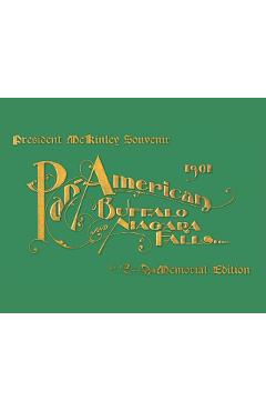 Pan-American Buffalo and Niagara Falls: A Picturesque Souvenir - Charles Cutter