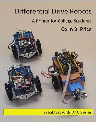 Coperta cărții 'Differential Drive Robots - Colin B. Price'