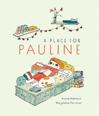 A Place for Pauline - Anouk Mahiout