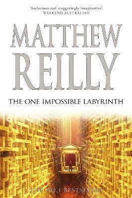 The One Impossible Labyrinth: Volume 7 - Matthew Reilly