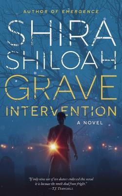 Grave Intervention - Shira Shiloah