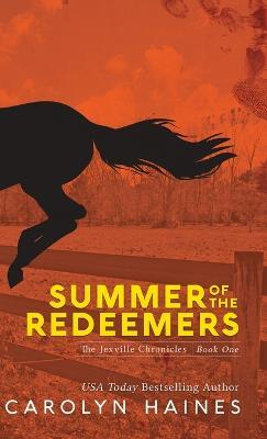 Summer of the Redeemers - Carolyn Haines