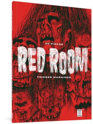 Red Room: Trigger Warnings - Ed Piskor
