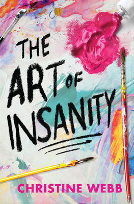 The Art of Insanity - Christine Webb