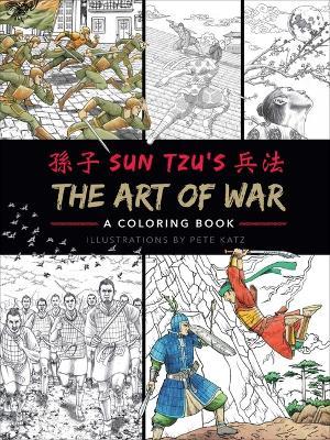 The Art of War: A Coloring Book - Pete Katz