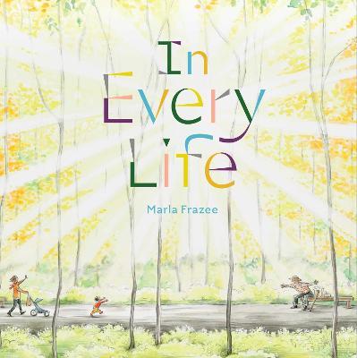 In Every Life - Marla Frazee