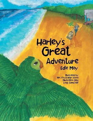 Harley's Great Adventure - Edie May