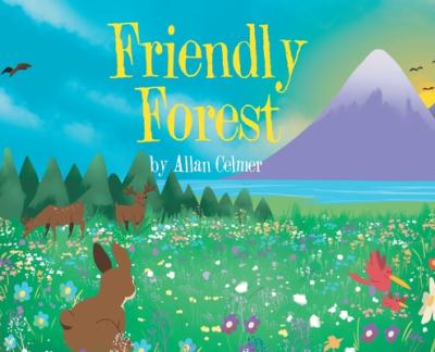Friendly Forest - Allan Celmer