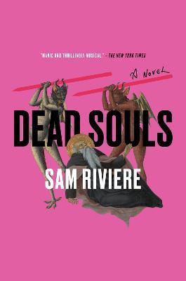 Dead Souls - Sam Riviere