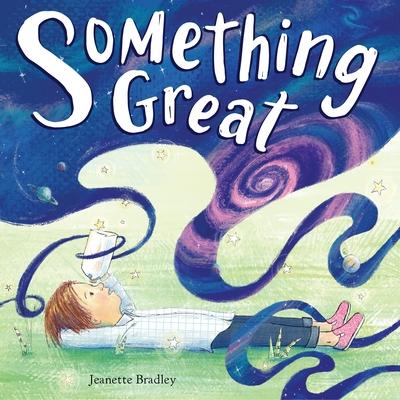 Something Great - Jeanette Bradley