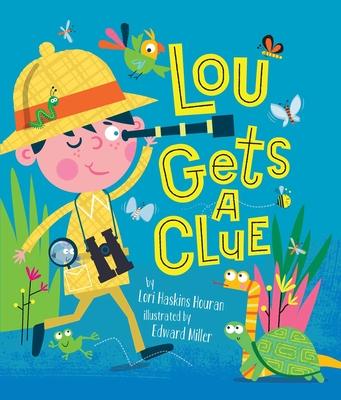 Lou Gets a Clue - Edward Miller
